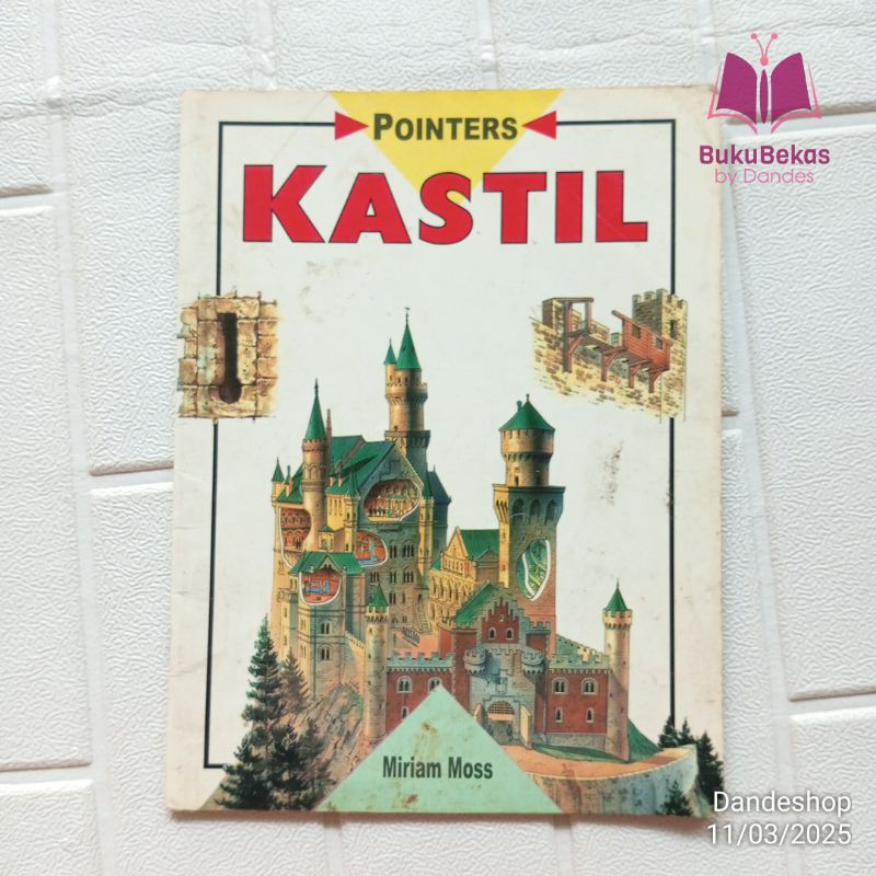 Pointers Kastil by Miriam Moss - Buku Pengetahuan Anak Bekas Preloved