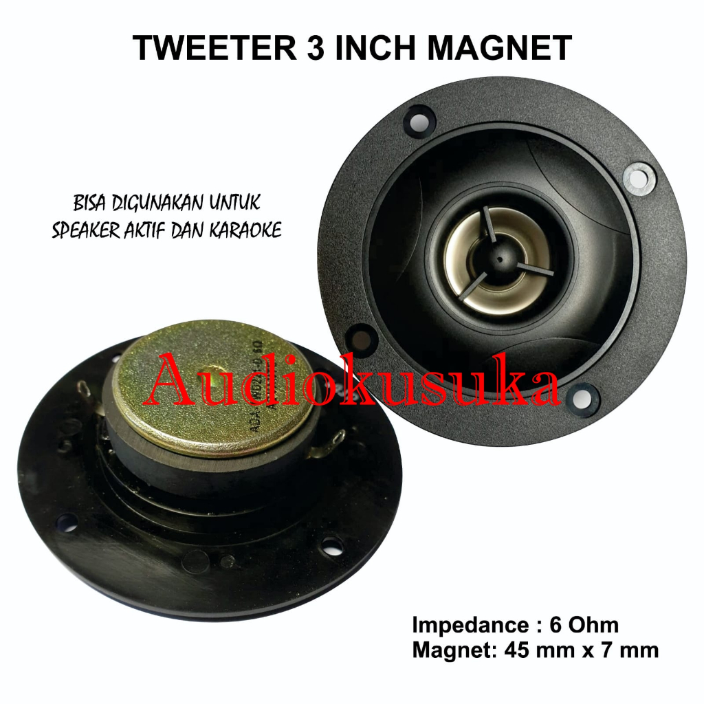 TWEETER SPEAKER MAGNET 3 INCH TWETER TWITER KARAOKE KUALITAS BAGUS