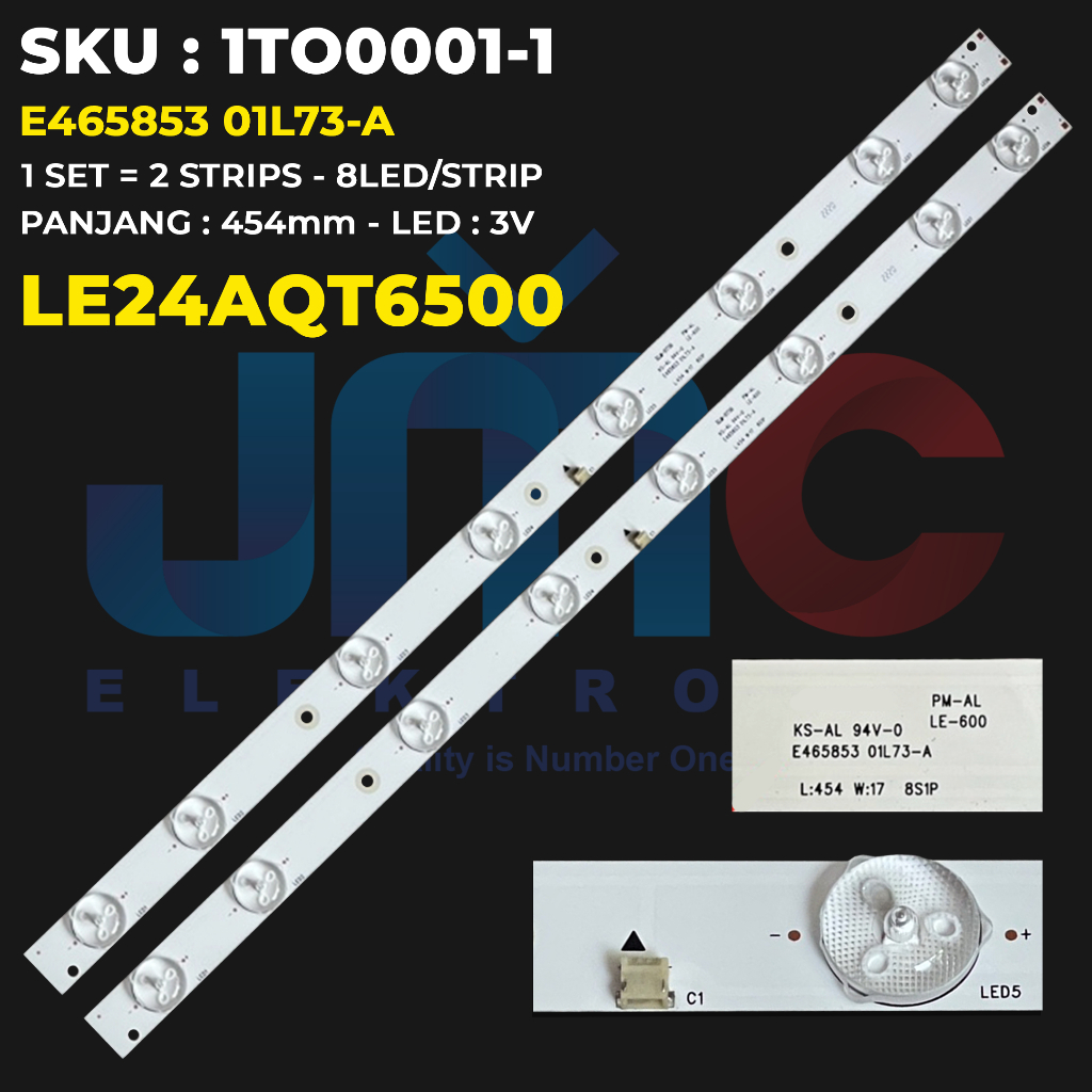 Backlight TV AQUA 24 Inch LE24AQT6500 E465853 01L73-A