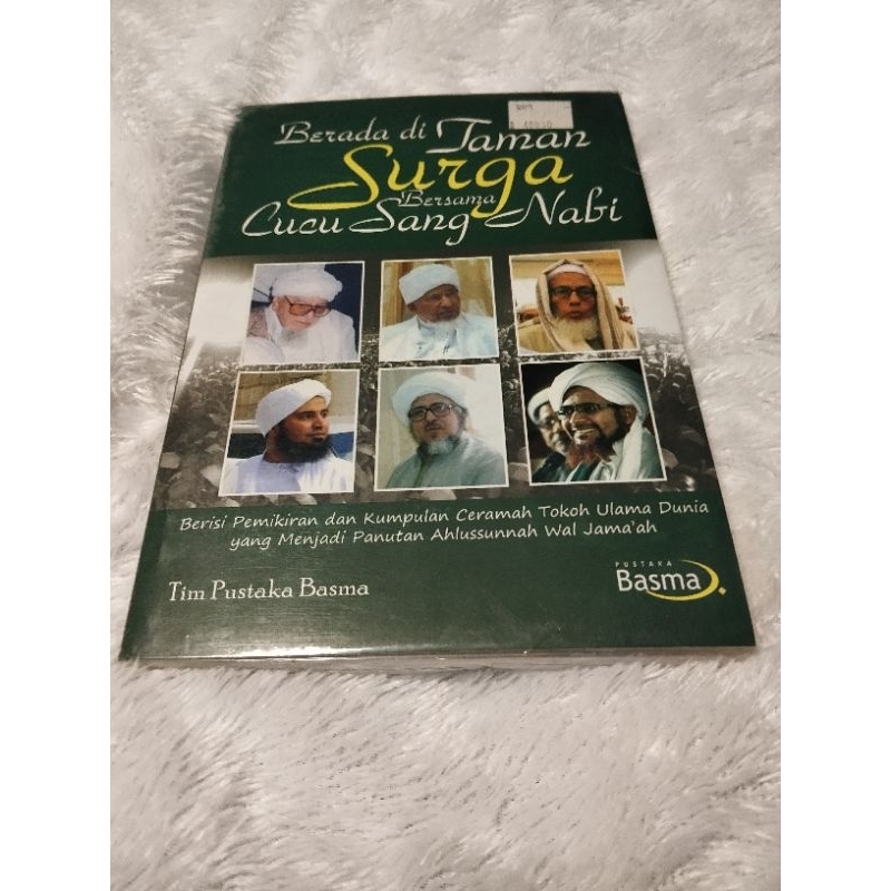 Buku Berada Ditaman Surga Bersama Cucu Sang Nabi - Pustaka Basma
