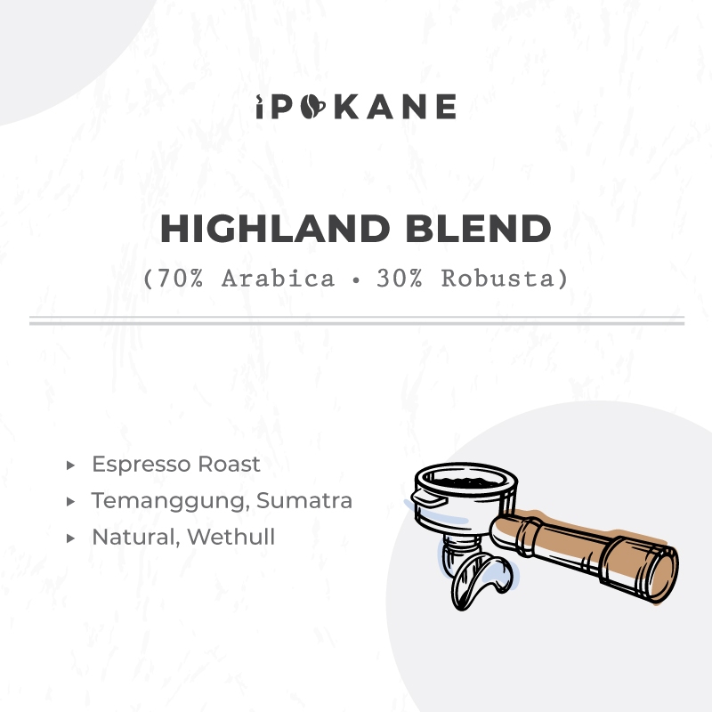 

BIJI KOPI HOUSE BLEND - HIGHLAND BLEND - 30% ROBUSTA 70% ARABIKA - ROASTED BEANS