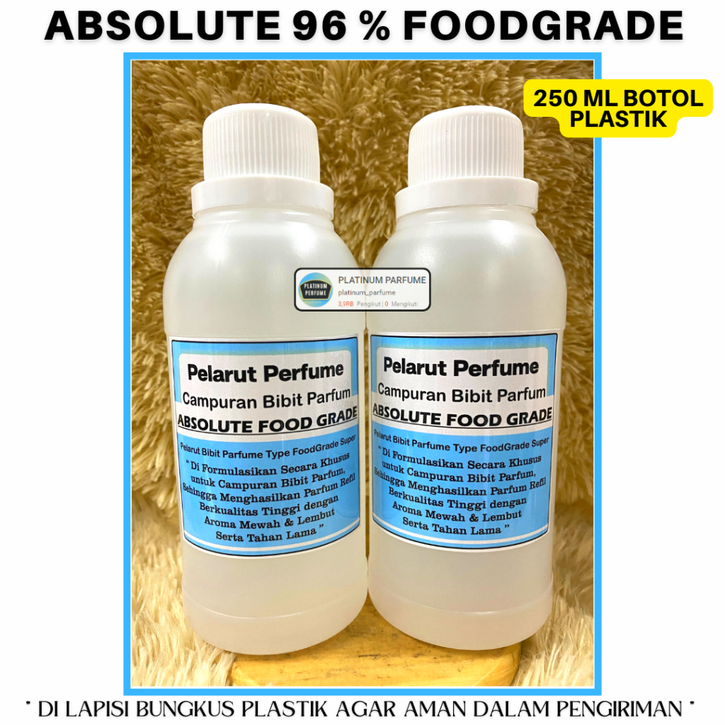 Absolute Food Grade Super 96 % ( 250 ML Botol Plastik ) / Campuran Bibit Parfum / Bibit Parfum / Abs