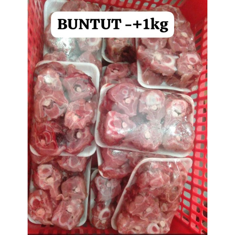 

Buntut -+1 kg