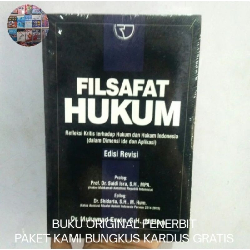 Filsafat Hukum: Refleksi Terhadap Hukum dan Hukum Indonesia Dalam Dimensi Ide dan Aplikasi Edisi Rev