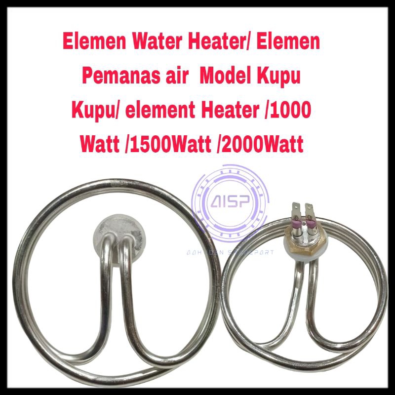 Elemen Water Heater/ Elemen Pemanas air  Model Kupu Kupu/ element Heater /1000 Watt /1500Watt /2000W