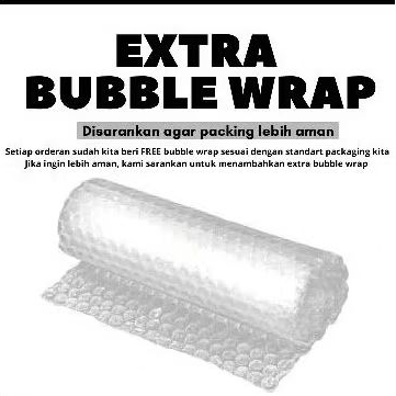 

EXTRA BUBBLE WRAP