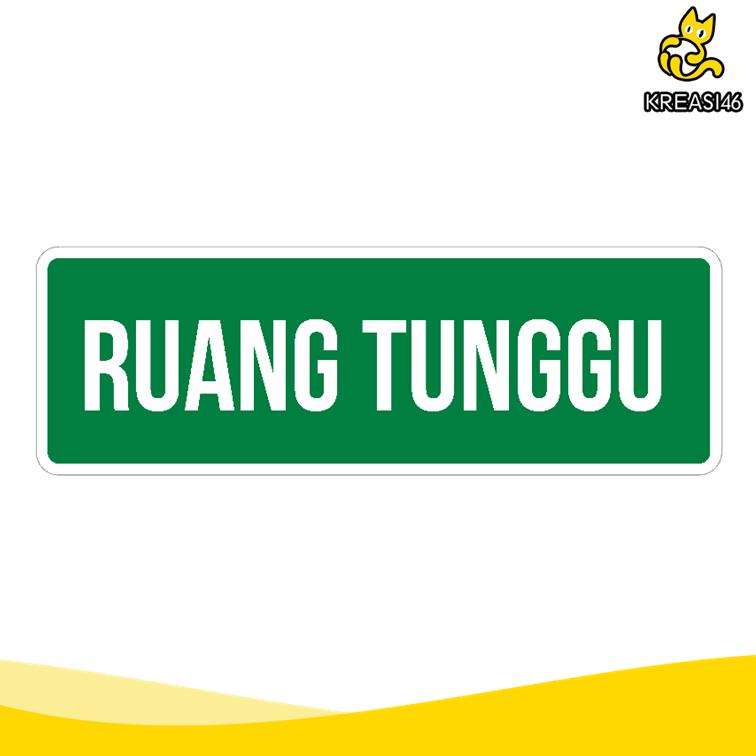 

SIGN AKRILIK RUANG TUNGGU ACRYLIC SIGNAGE UKURAN 30CM X 10CM