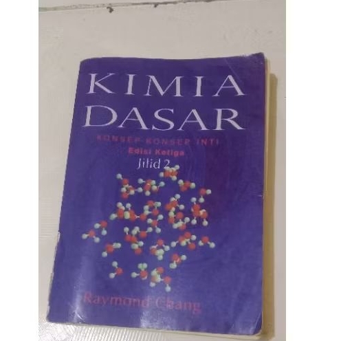 Buku Kimia Dasar : Konsep-konsep Inti Jilid 2 by Raymond Chang (Preloved)