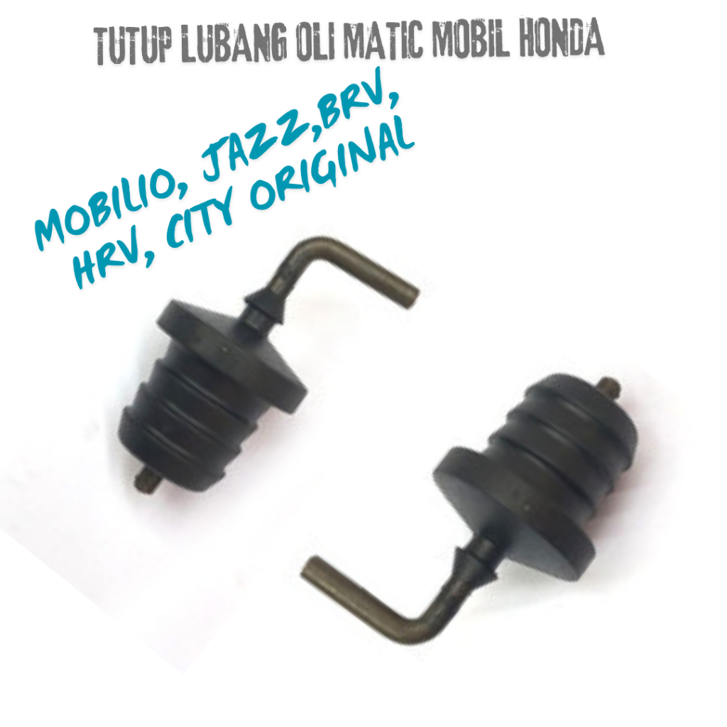 Tutup Lubang Oli Matic Mobil Honda BRV HRV Brio Mobilio Jazz City Original