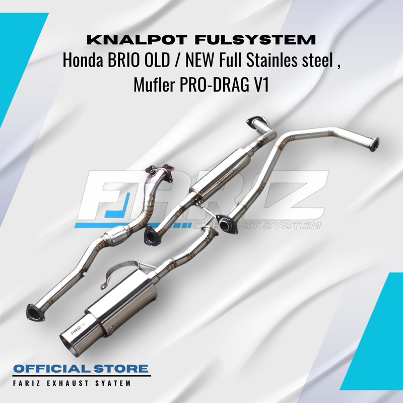 Knalpot Fulsystem Honda Brio OLD / NEW Mufler PRO-DRAG V1 FARIZ EXHAUST