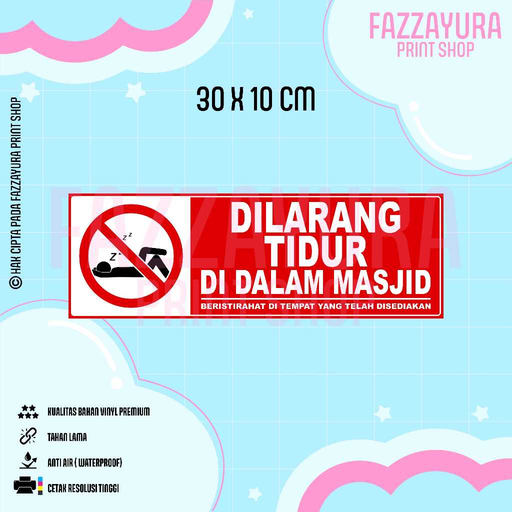 

STICKER DILARANG TIDUR DI DALAM MASJID 30 X 10 CM