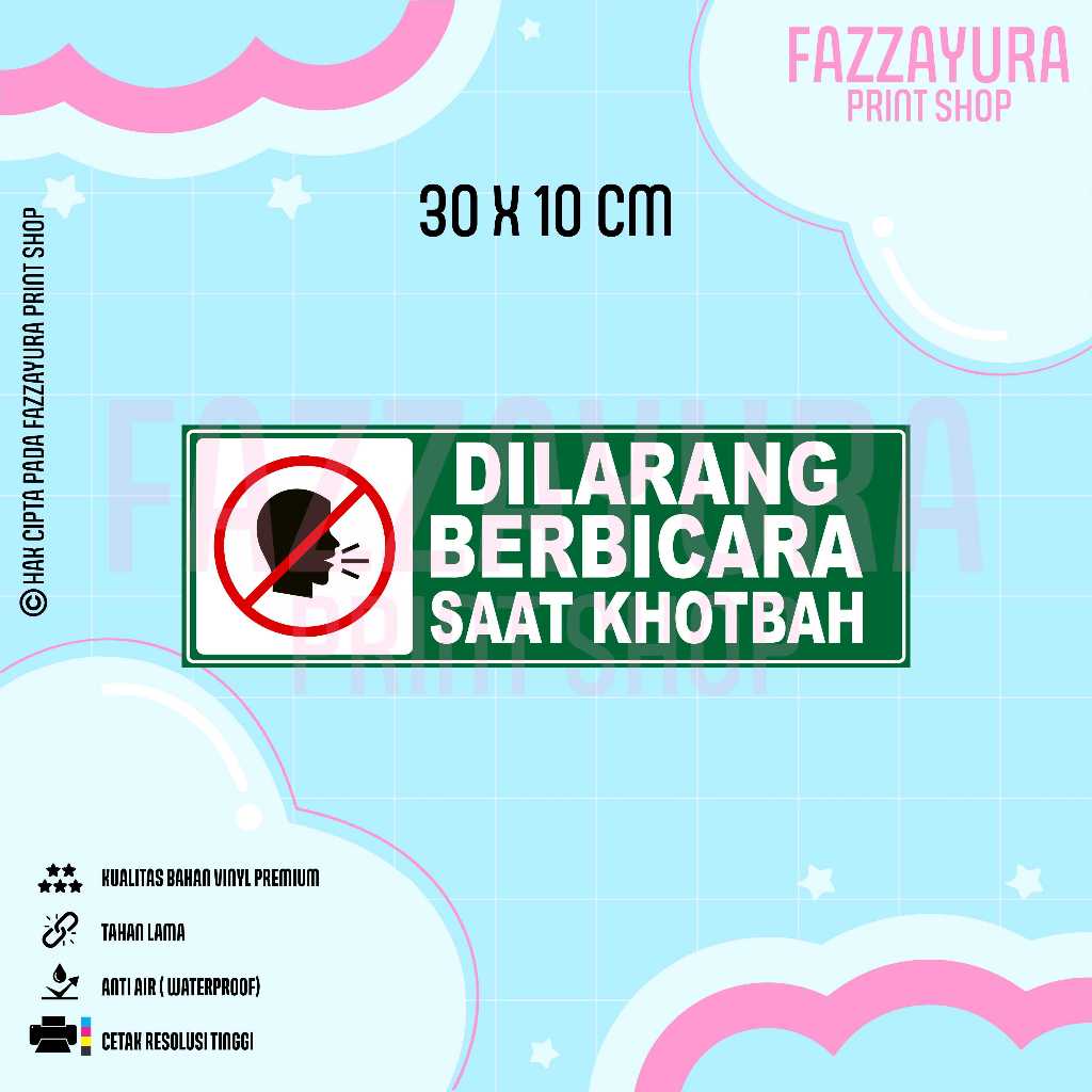 

STICKER DILARANG BERBICARA SAAT KHOTBAH 30 X 10 CM