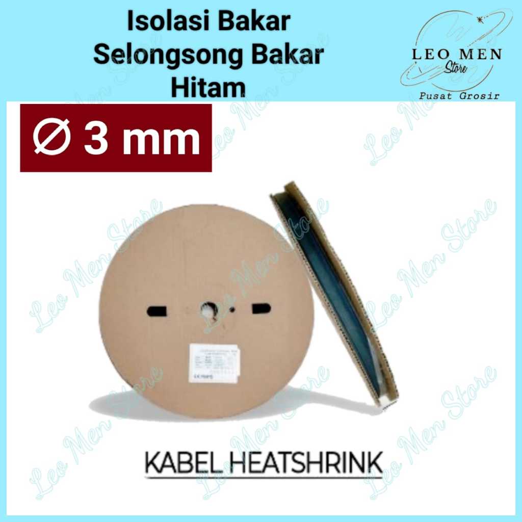 Isolasi Bakar 3 mm~Selongsong Bakar 3 mm~Heatshrink 3 mm~Permeter