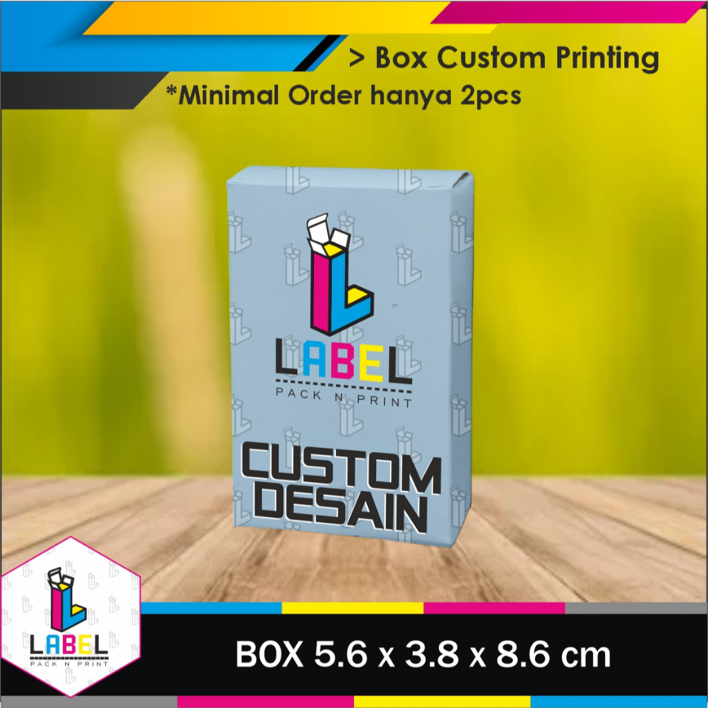 

Dus / Box Ukuran 5.6 x 3.8 x 8.6 cm Custom Desain