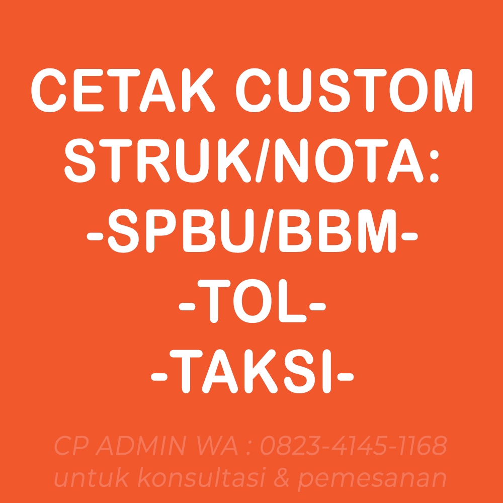 

Cetak Custom Struk/Nota Thermal