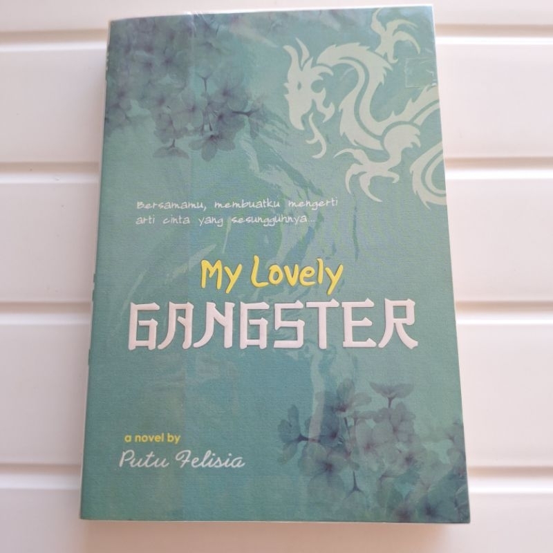 [ORIGINAL] Novel My Lovely Gangster - Putu Felisia