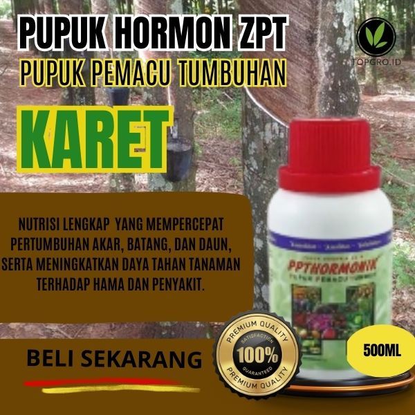 Pupuk ZPT Tanaman Karet / Pupuk ZPT Perangsang Bunga Akar Batang Tanaman Penyubur Karet / ZPT Asli