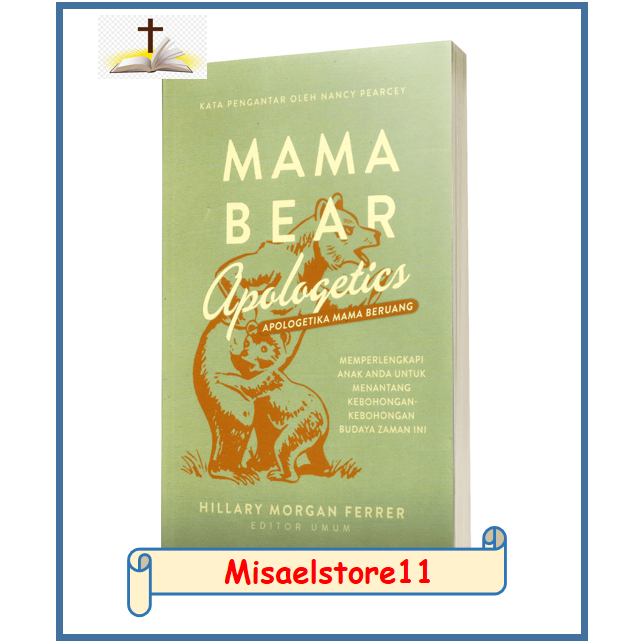 Buku Mama Bear Apologetics - Buku Rohani Kristen - best seller - bahasa Indonesia-parenting