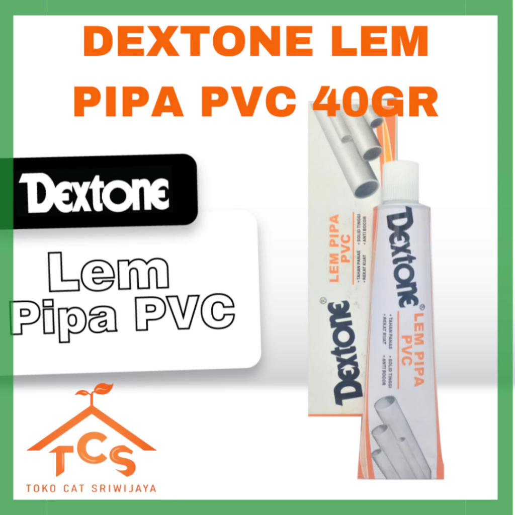 DEXTONE LEM PIPA PVC 40 GRAM BISA DIGUNAKAN DALAM AIR