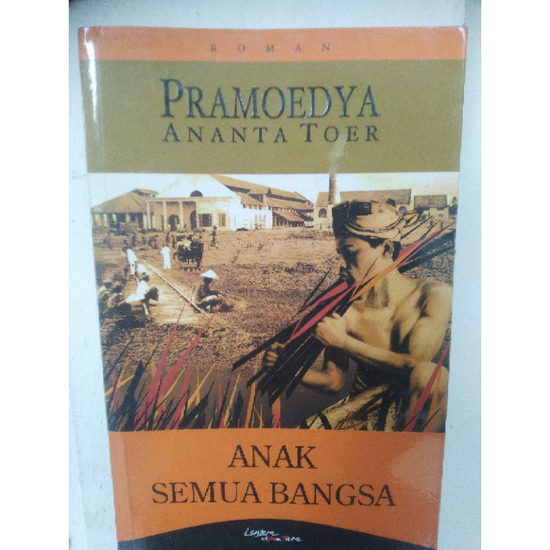 Anak Semua Bangsa Pramoedya Ananta Toer Ori