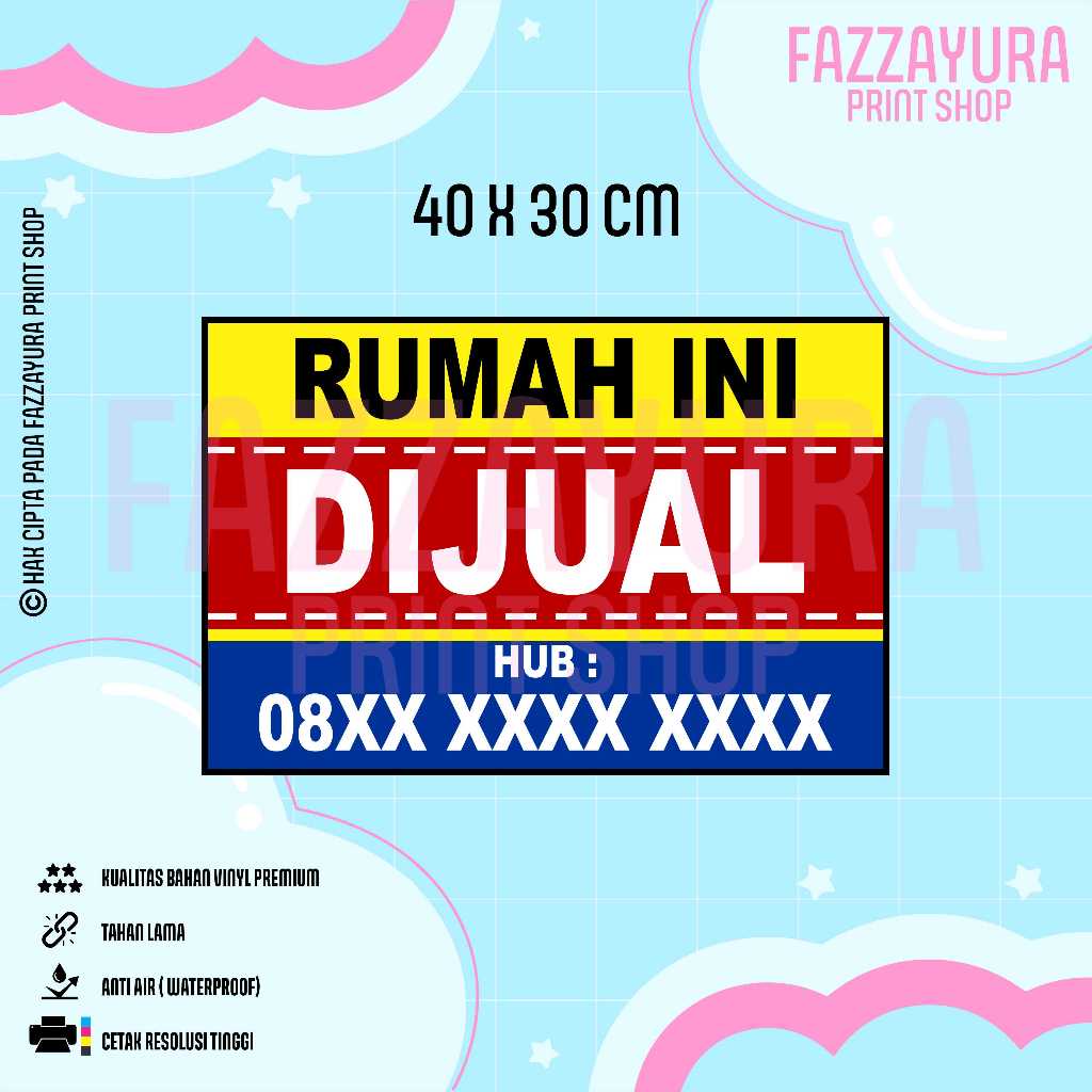 

STICKER RUMAH INI DIJUAL 40 X 30 CM