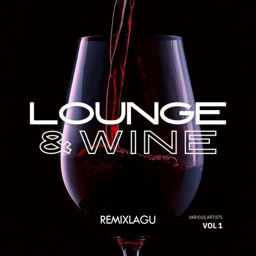 Chill Lounge - Chill Out Lounge - Lounge & Wine 2025