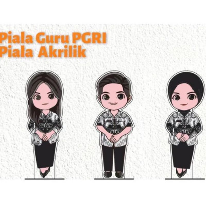 Piala Guru Akrilik Baju PGRI model PGRI Custom Figur Guru Akrilik Custom Piala Karakter Guru