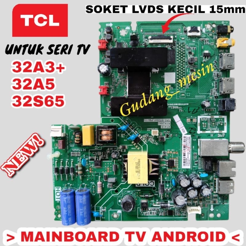 Mainboard TV TCL L32S65A / Mainbord TV TCL 32S65 / Modul mesin tv tcl 32A5 / MB TCL 32S65A / MB TCL 