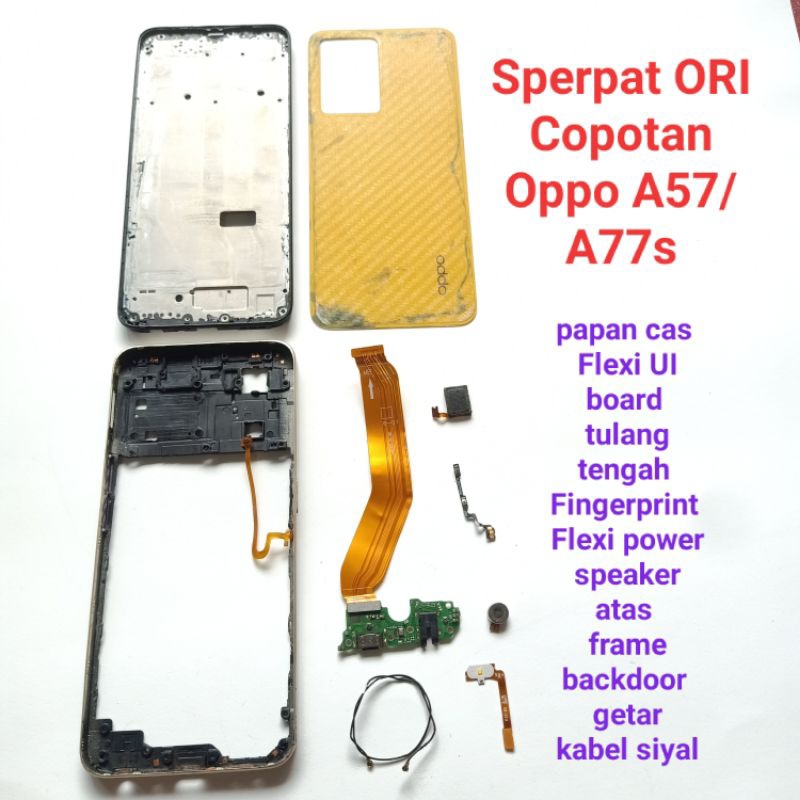 Sparepart Copotan Oppo A57 4G (2022) CPH2387/ A77s 5G Sparepart Original  papan Cas  flex UI board  