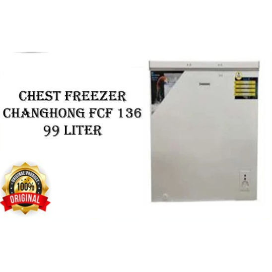 CHANGHONG CHEST FREEZER FCF 136 DW FREEZER BOX 99 LITER