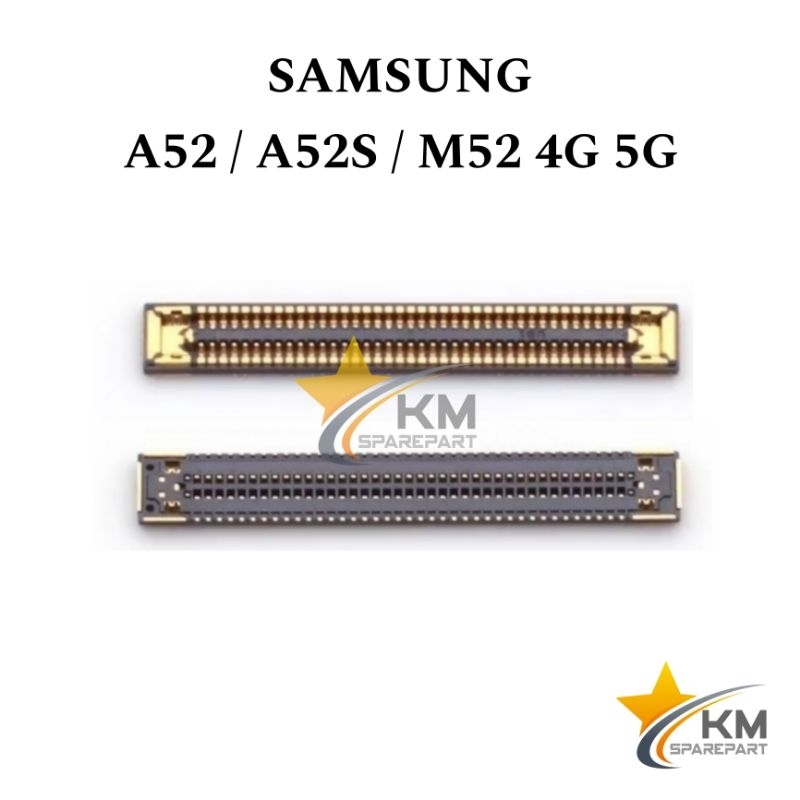 Konektor Lcd Mainboard Samsung A52 A52S M52 Soket Connector Board Mesin
