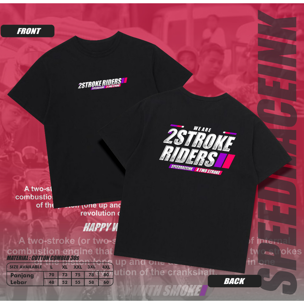 Kaos 2Stroke Two Stroke 2 Tak Racing Baju Kaos Racing Two Stroke Rider