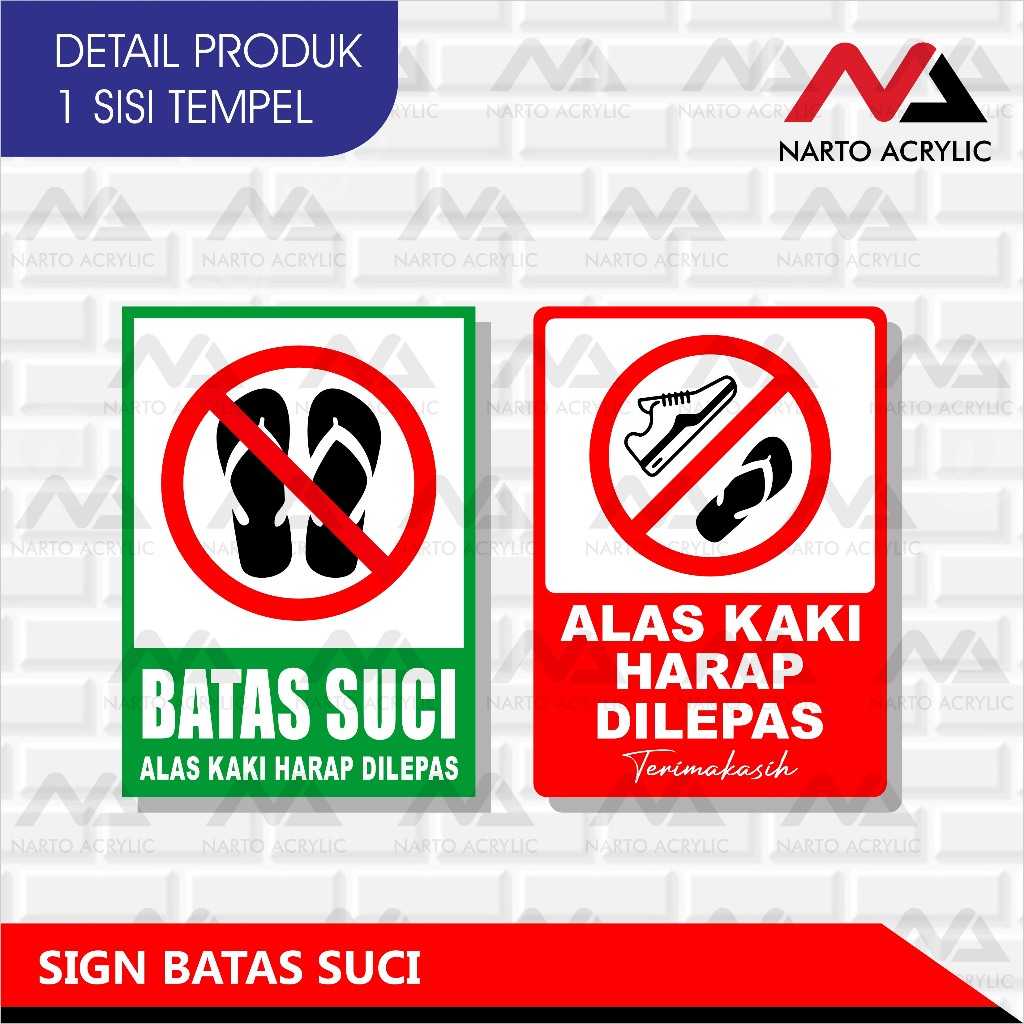 

BATAS SUCI ALAS KAKI HARAP DILEPAS | UK. 25 X 18 CM