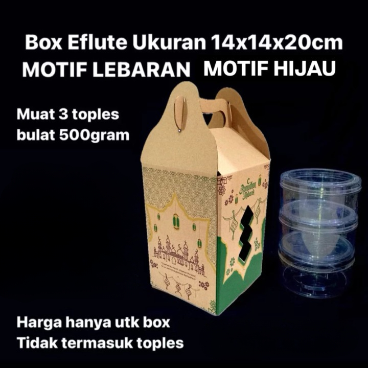

Box Kuker Eflute Muat 3 Toples 500gr Motif Lebaran Idul Fitri Ukuran 14x14x20cm