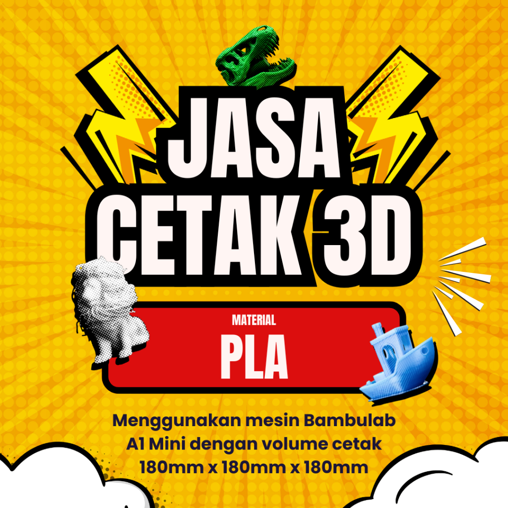 PLA | Jasa Cetak 3D/Jasa 3D Print