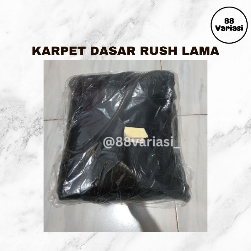 KARPET DASAR RUSH LAMA / Karpet Peredam