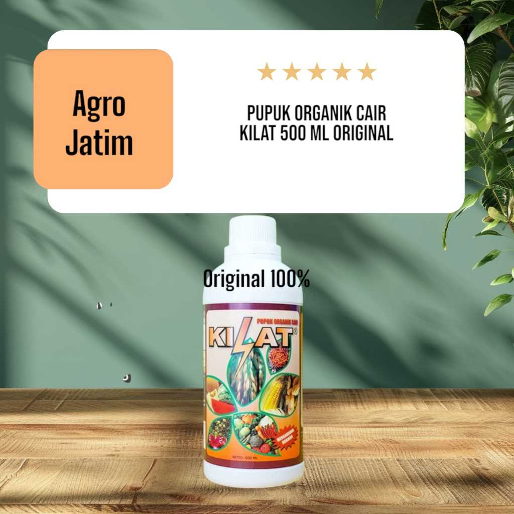 Pupuk Organik Cair KILAT ASLI 100%-  500 ML