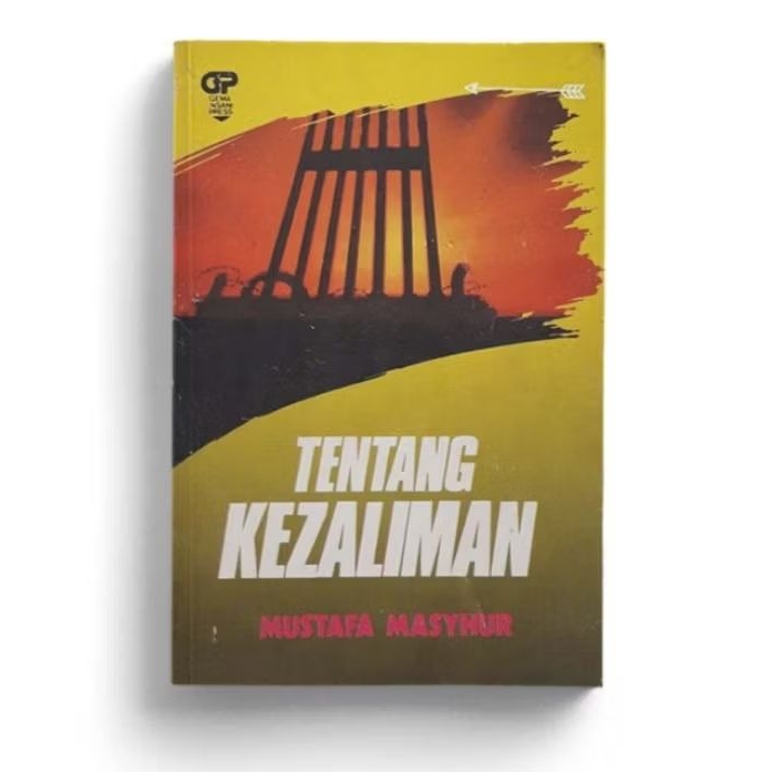 Tentang Kezaliman - Mustafa Masyhur