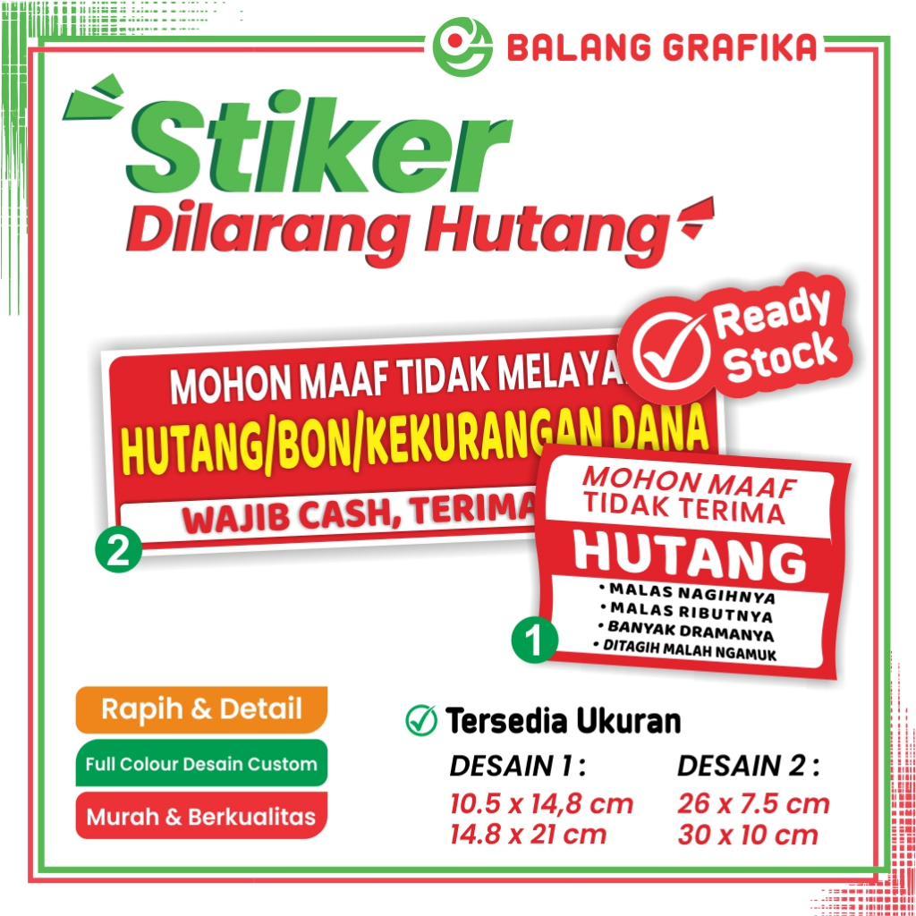 

Stiker Dilarang Hutang Label Wajib Cash Sticker Tidak Terima Kasbon Balang Grafika