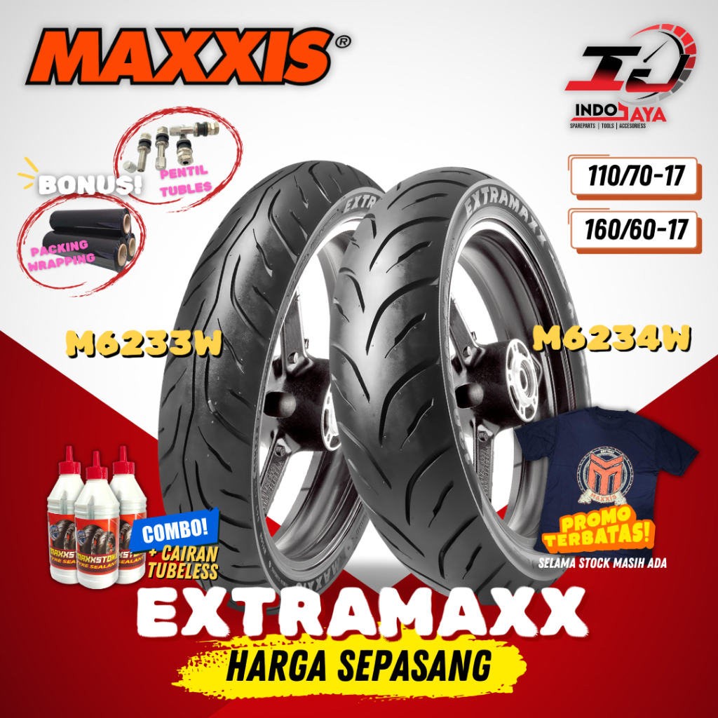 [PAKET MURAH SEPASANG] BAN MAXXIS EXTRAMAXX TUBELESS (110/70-17 & 160/60-17) M6233W / M6234W / M6233