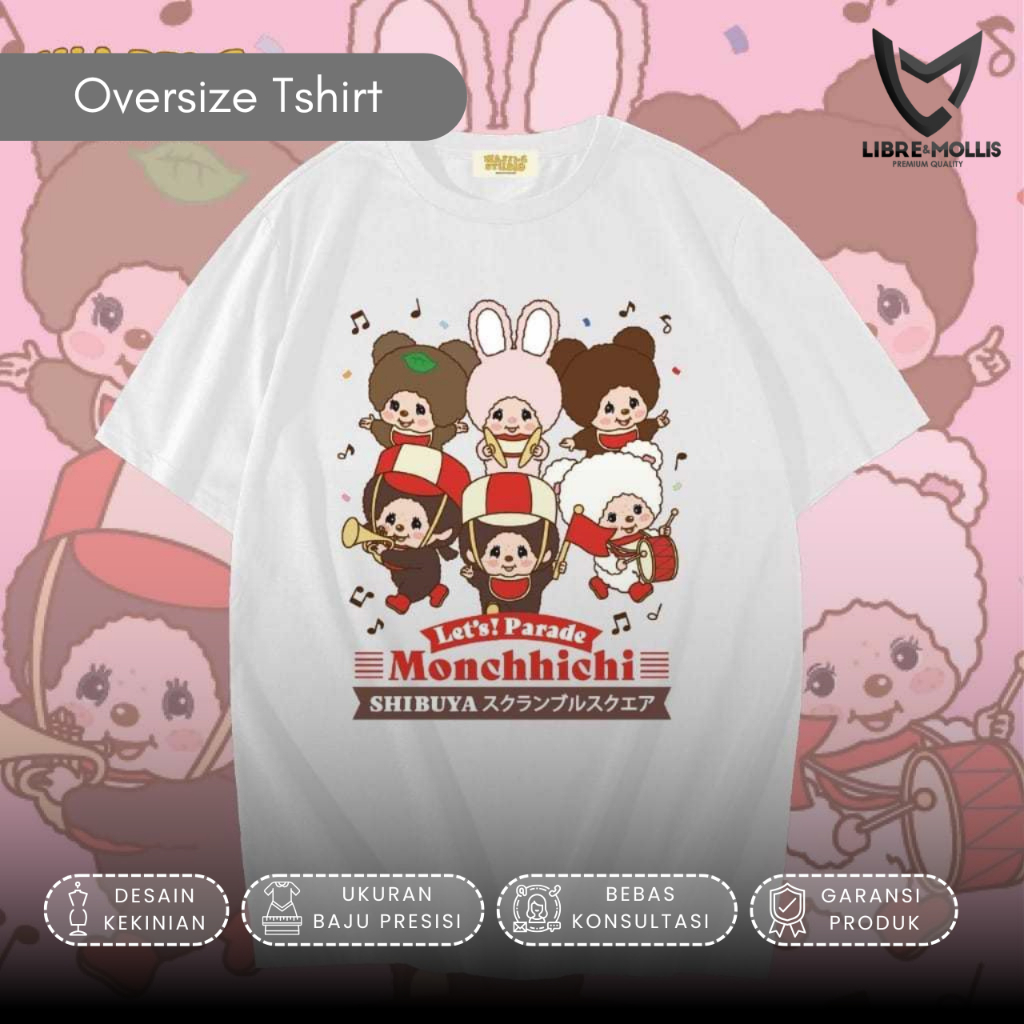 Libre Mollis - Kaos Oversize Wanita Monchhichi Waffle Studio Bangkok Premium Quality