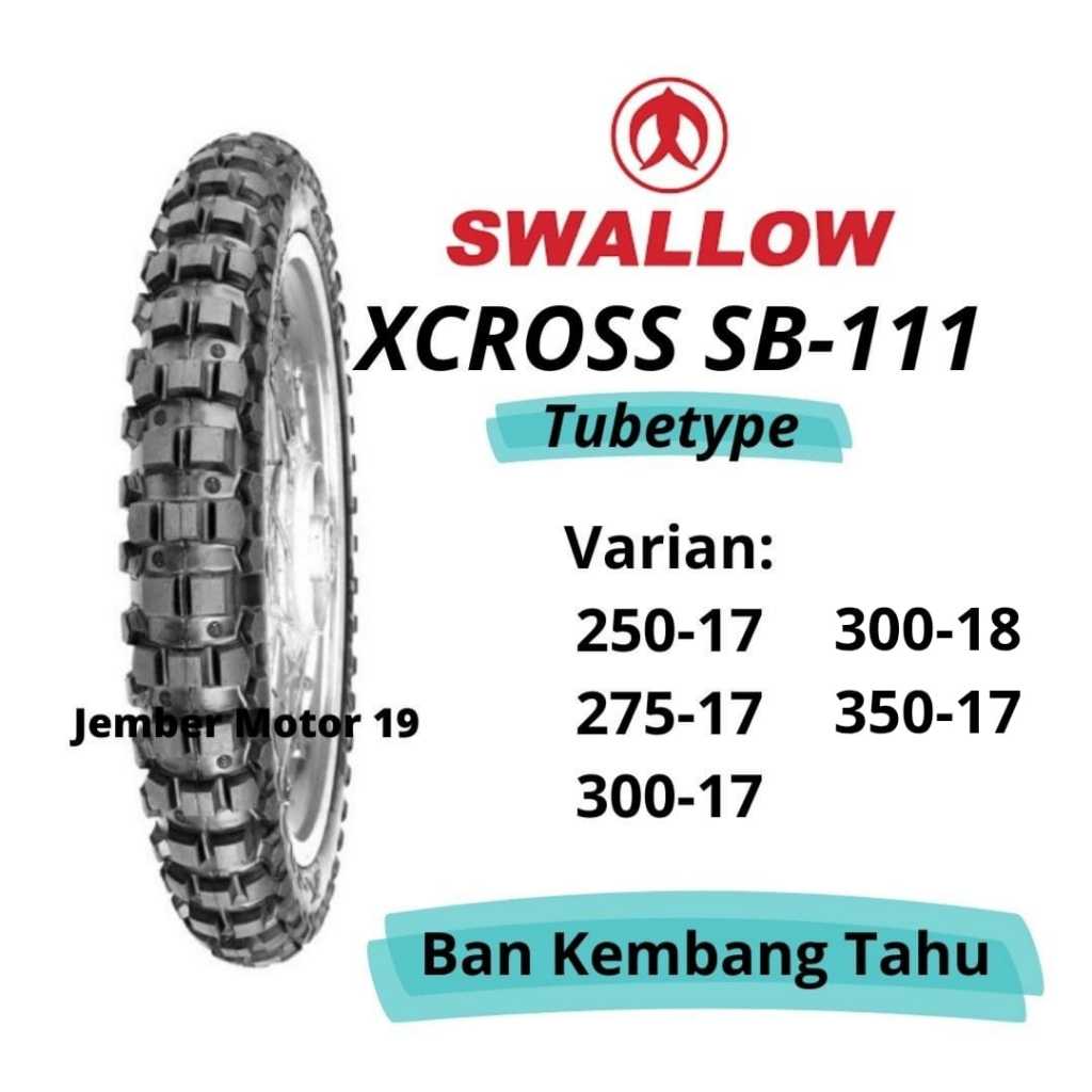 BAN LUAR MOTOR SWALLOW CROSS 250-17, 275-17, 300-17, 350-17, 300-18 SB-111 TRAIL KEMBANG TAHU KLX