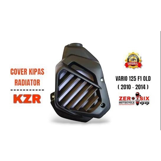 COVER KOVER TUTUP KIPAS RADIATOR  [ AUTOPARTS ] KZR MOTOR HONDA - VARIO 125 F1 FI OLD [ 2010 - 2014 