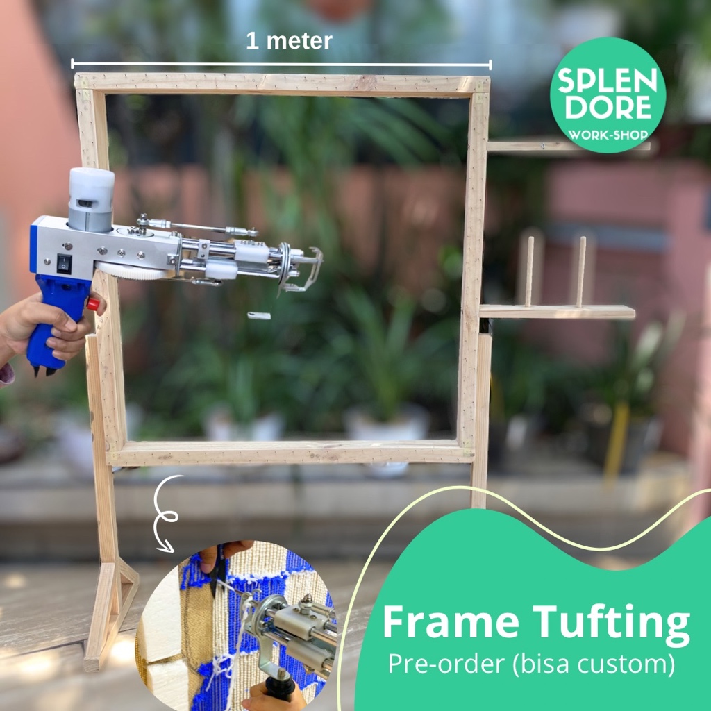 Pre Order Figura Tufting Gun Frame Karpet Punch Needle Pigura PO Splendore Workshop Bandung
