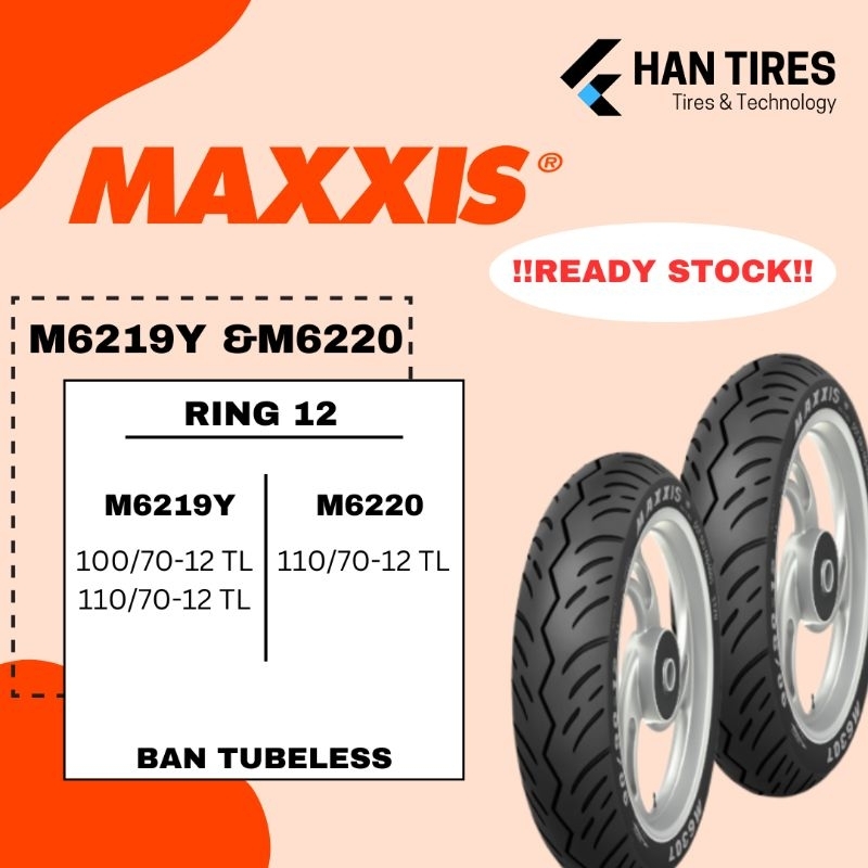MAXXIS M6219Y & M6220 Ban Motor Tubeless Ring 12 Fazzio, Filano, Vespa Primavera, Vespa Sprint, Dll 