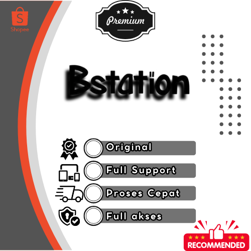 BSTATION BILIBILI PREMIUM FULL GARANSI 1 TAHUN