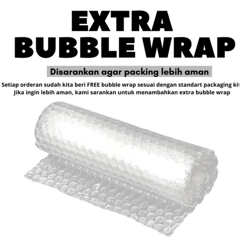 

Extra Bubble Wrap Packing
