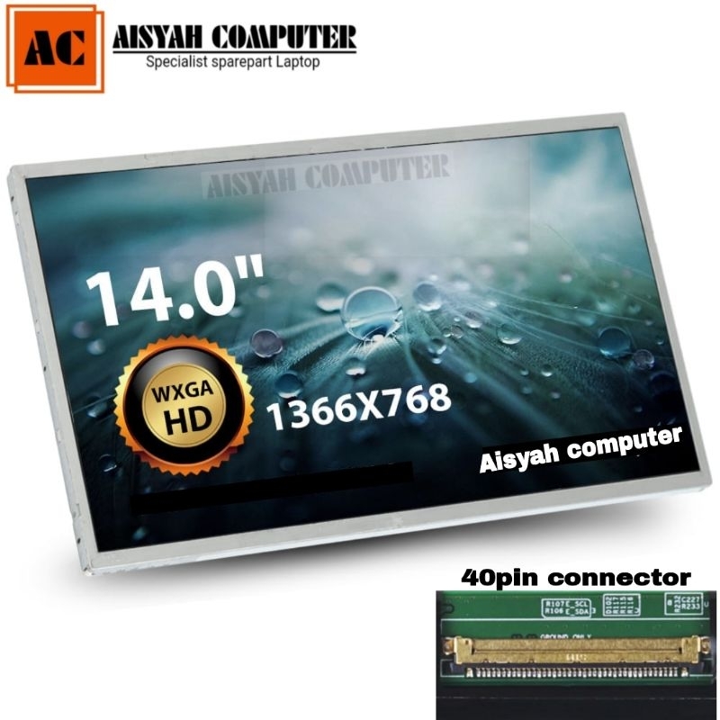 LCD LED Laptop Models : N140B6-L02 N140BGE-L21 N140BGE-L11 N140BGE-L23 - 14inc HD Resolusi