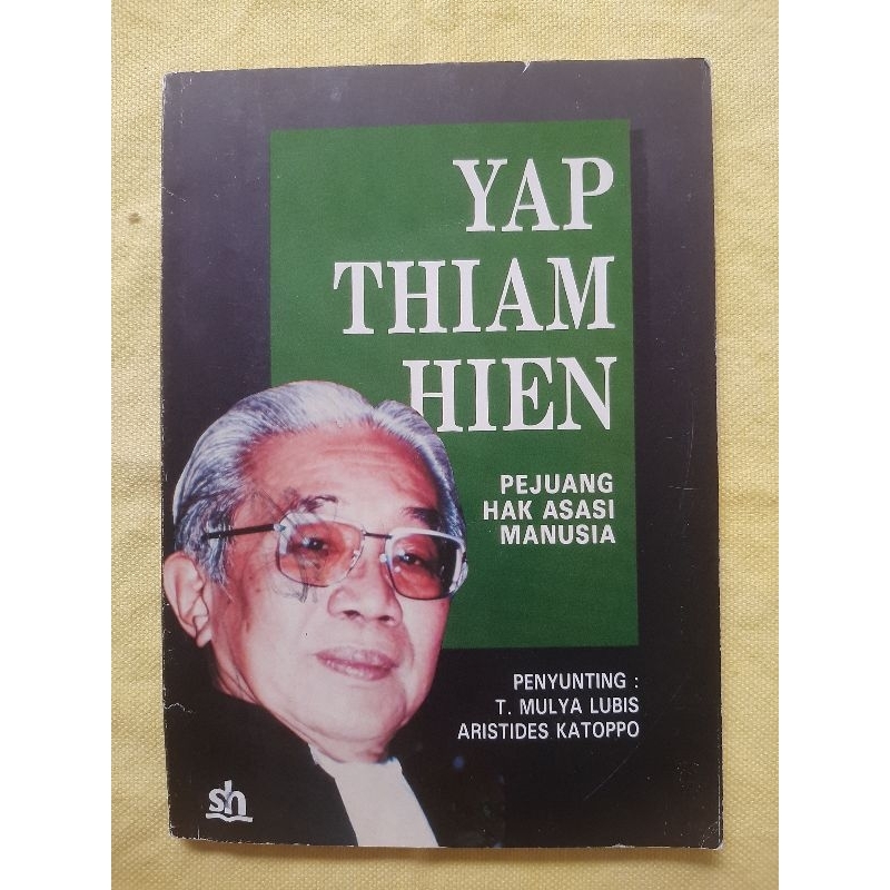 Yap Thiam Hien Pejuang Hak Asasi Manusia