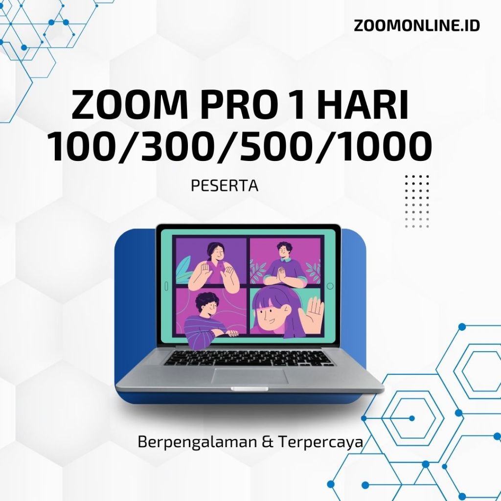 Zoom Pro 100 / 300 / 500 / 1000 Peserta 1 Hari